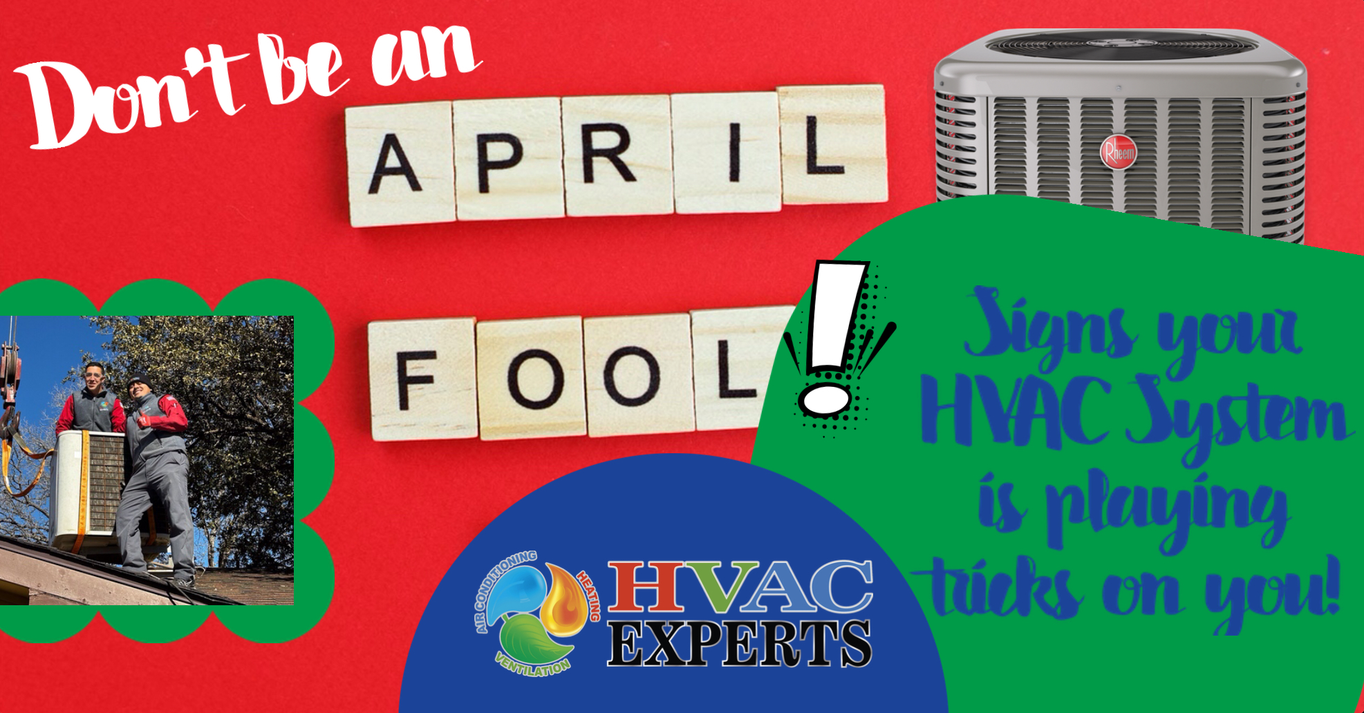 Don’t Be an April Fool—Signs Your HVAC System is Playing Tricks on You!