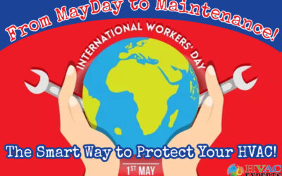 Mayday, Mayday! Don’t Wait for an HVAC Emergency—Prepare Now!