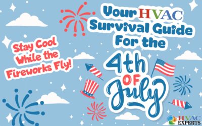 Stay Cool While the Fireworks Fly: Your HVAC Survival Guide for the 4th of July!