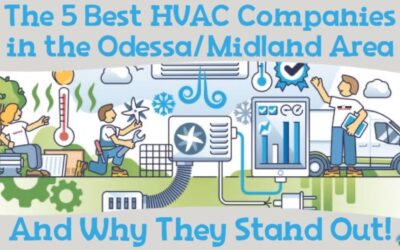The 5 Best HVAC Companies in the Odessa/Midland Area—And Why They Stand Out